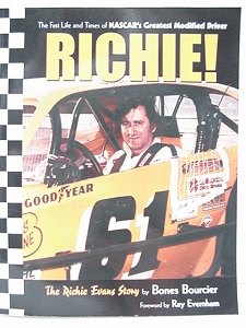 The Richie Evans Story Fast Life and Times of NASCAR's Greatest Modified Driver